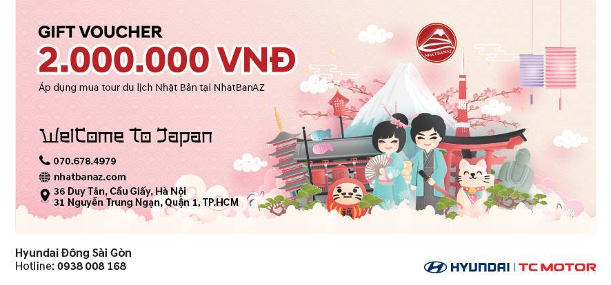 Hyundai Đông Sài Gòn tặng voucher du lịch Nhật Bản trị giá 2 triệu đồng cho khách hàng thân thiết